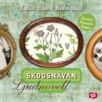 Skogsnävan - Karin Brunk Holmqvist