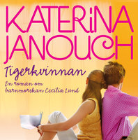 Tigerkvinnan - Katerina Janouch