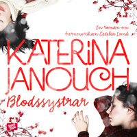 Blodssystrar - Katerina Janouch