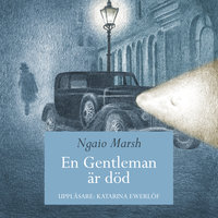 En gentleman är död - Ngaio Marsh