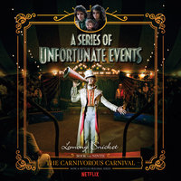 Series of Unfortunate Events #9: The Carnivorous Carnival - Lemony Snicket
