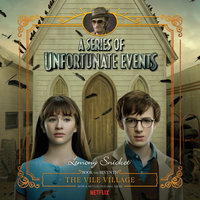 Series of Unfortunate Events #7: The Vile VillageDA - Lemony Snicket