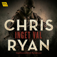 Inget val - Chris Ryan