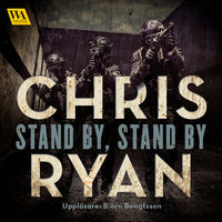 Stand by, stand by - Chris Ryan