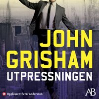 Utpressningen - John Grisham