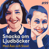Snacka om ljudböcker Avsnitt 99: Hämnd ljuva hämnd - Åsa Sandoval, Sissel Hanström