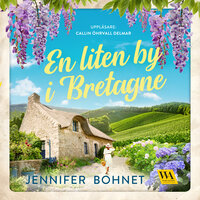 En liten by i Bretagne - Jennifer Bohnet