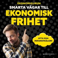 Ekonomigurun : smarta vägar till ekonomisk frihet - Marit Andersson, Ekonomigurun