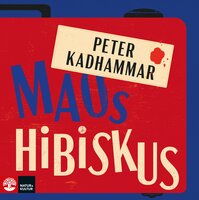 Maos hibiskus - Peter Kadhammar