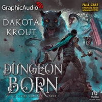 Dungeon Born [Dramatized Adaptation]: Divine Dungeon 1 - Dakota Krout