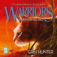 Warriors - Drömmarnas eko - Erin Hunter