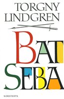 Bat Seba - Torgny Lindgren