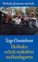 Herkules och de makalösa mellandagarna : Herkules Jonssons storverk - Tage Danielsson
