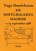 En soffliggares dagbok 1-15 september 1968 : kåserier - Tage Danielsson
