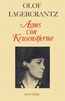 Agnes von Krusenstjerna - Olof Lagercrantz