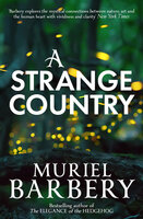 A Strange Country - Muriel Barbery