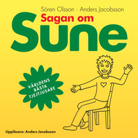 Sagan om Sune - Anders Jacobsson, Sören Olsson