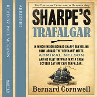 Sharpe’s Trafalgar: The Battle of Trafalgar, 21 October 1805 - Bernard Cornwell