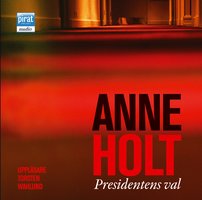 Presidentens val - Anne Holt