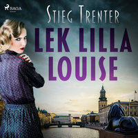 Lek lilla Louise - Stieg Trenter