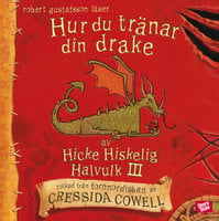 Hur du tränar din drake - Cressida Cowell