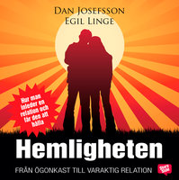 Hemligheten - Egil Linge, Dan Josefsson