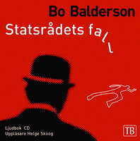 Statsrådets fall - Bo Balderson