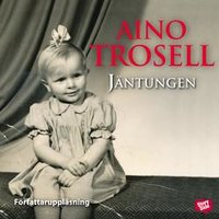 Jäntungen - Aino Trosell