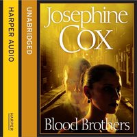 Blood Brothers - Josephine Cox