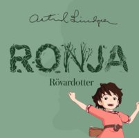 Ronja Rövardotter - Astrid Lindgren