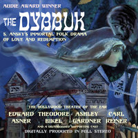 The Dybbuk - S. Ansky, Yuri Rasovsky