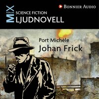 Port Michèle - Johan Frick