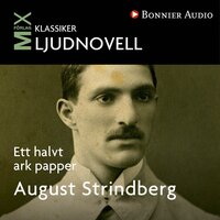 Ett halvt ark papper - August Strindberg