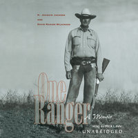 One Ranger: A Memoir - David Marion Wilkinson, H. Joaquin Jackson