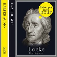 Locke: Philosophy in an Hour - Paul Strathern