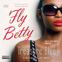 Fly Betty - Treasure E. Blue
