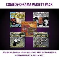Comedy-O-Rama Variety Pack - Joe Bevilacqua, Victor Gates