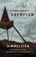 Himmelsten: Erindringsskitser og billeder fra Skagen - Hanne Marie Svendsen
