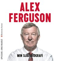 Min självbiografi - Alex Ferguson