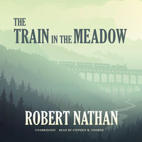 The Train in the Meadow - Robert Nathan