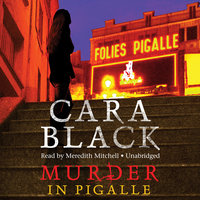 Murder in Pigalle - Cara Black