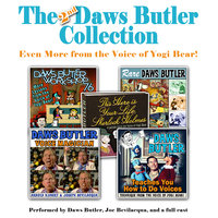 The 2nd Daws Butler Collection: Even More from the Voice of Yogi Bear! - Charles Dawson Butler