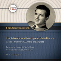 The Adventures of Sam Spade, Detective, Vol. 1 - Hollywood 360
