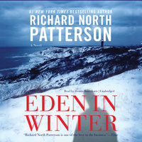 Eden in Winter: A Novel - Richard North Patterson
