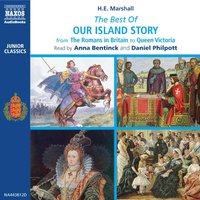 The Best Of Our Island Story - H.E. Marshall