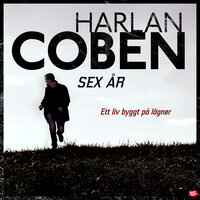 Sex år - Harlan Coben