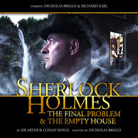 Sherlock Holmes (Unabridged) - Nicholas Briggs, Sir Arthur Conan Doyle