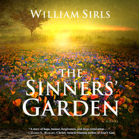 The Sinners' Garden - William Sirls