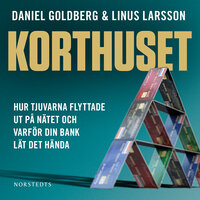 Korthuset - Linus Larsson, Daniel Goldberg