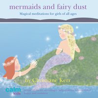 Mermaids And Fairy Dust - Christiane Kerr